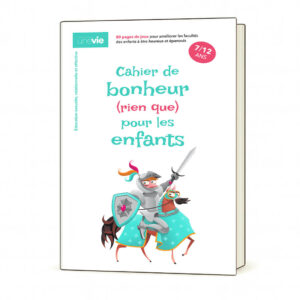 LIVRE — Cahier de bonheur (rien que) pour les enfants