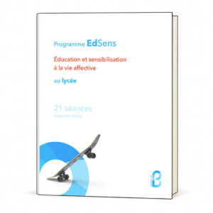 LIVRE — Séances d'éducation à la vie affective au lycée - 21 séances (Seconde, Première, Terminale)