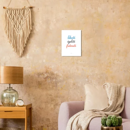 Poster imprimé « Liberté, Égalité, Fraternité » 30x40 cm / 12x16″ – Image 3