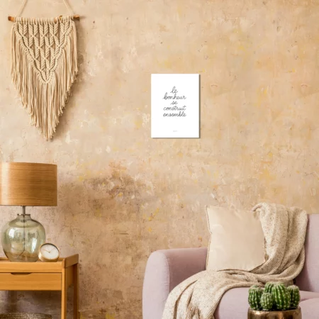 Poster imprimé « Le bonheur se construit ensemble » 30x40 cm / 12x16″ – Image 3