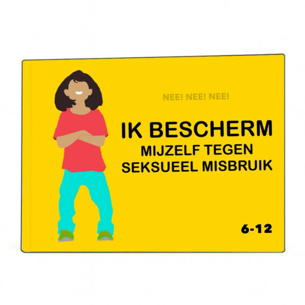 BOEK IN HET NEDERLANDS — Nee! Nee! Nee! Ik bescherm mijzelf tegen seksueel misbruik